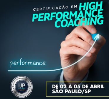 Certificação em HIGH PERFORMANCE COACHING – 02 à 05 de Abril